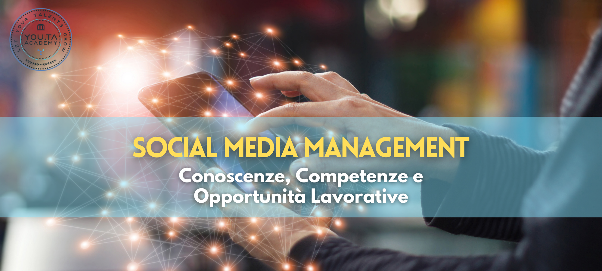 SOCIAL MEDIA E OPPORTUNITA’ DI LAVORO