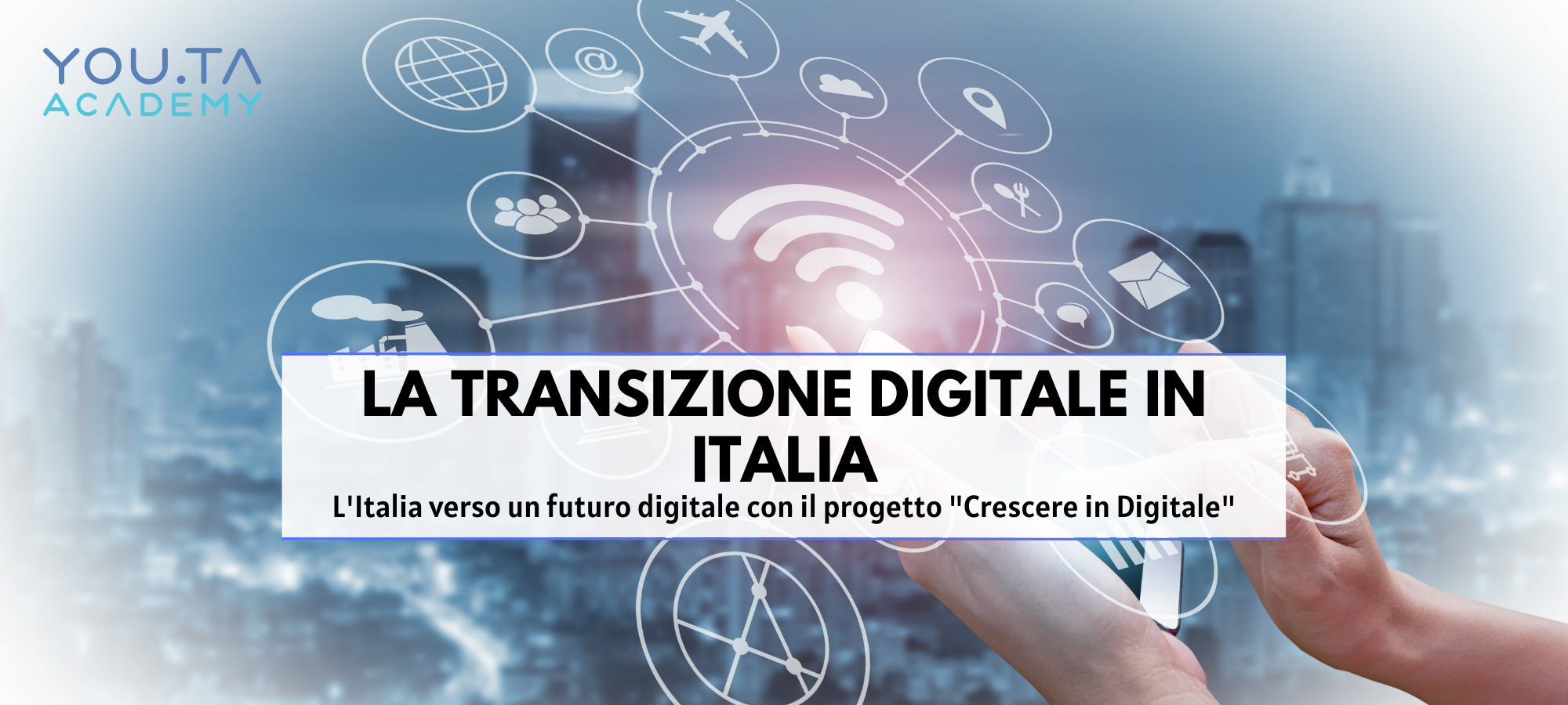 TRANSIZIONE DIGITALE IN ITALIA