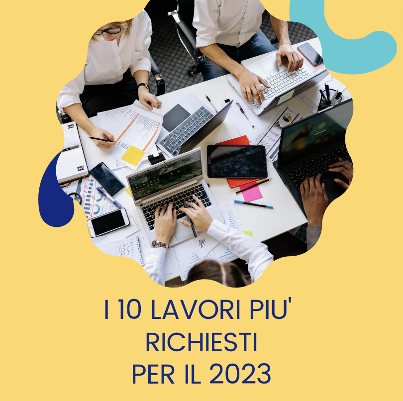 I 10 LAVORI PIù RICHIESTI DEL 2023