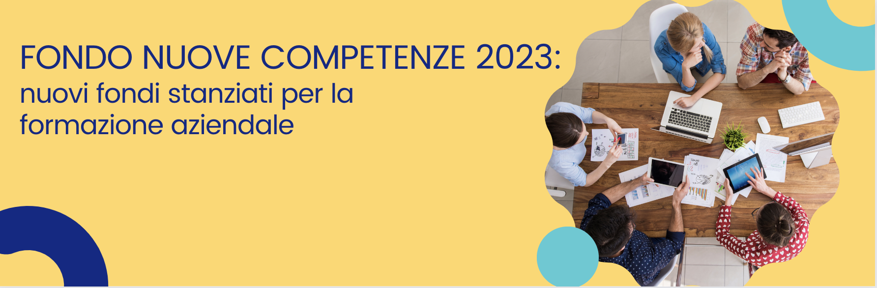 Fondo Nuove competenze 2023: novità per la formazione aziendale