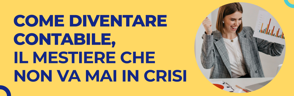 Come diventare contabile, il mestiere che non va mai in crisi